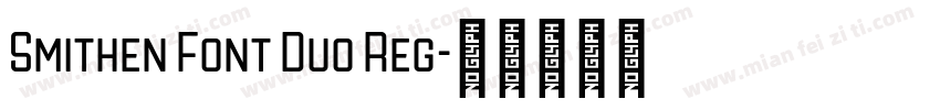 Smithen Font Duo Reg字体转换